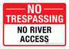 No Trespassing: No River Access Landscape - Wall Sign