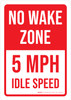 No Wake Zone: 5 MPH Idle Speed Portrait - Wall Sign