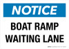 Notice: Boat Ramp Waiting Lane Landscape - Wall Sign