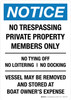 Notice: No Trespassing Private Property Members Only - No Tying Off No Loitering No Docking Portrait - Wall Sign