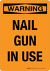 Warning Nail Gun In Use Portrait - Wall Sign