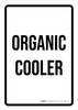 Organic Cooler Portrait - Wall Sign Organic Cooler Portrait - Wall Sign