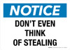 Notice Don't Even Think of Stealing Landscape - Wall Sign