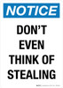Notice Don't Even Think of Stealing Portrait - Wall Sign