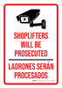 Shoplifters Will Be Prosecuted Bilingual Spanish Portrait - Wall Sign
