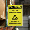 Caution: Special Handling Area with Icon - Authorized Personnel Only with Icon Portrait - Rack Mounted Sign Caution: Special Handling Area with Icon - Authorized Personnel Only with Icon Portrait - Rack Mounted Sign
