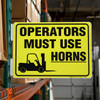 Operators Must Use Horns with Forklift Icon Landscape - Rack Mounted Sign