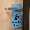 Gone for Today - Door Hanger Gone for Today - Door Hanger