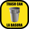 Trash Can/La Basura - Bilingual Spanish - Rounded Square Floor Sign Trash Can/La Basura - Bilingual Spanish - Rounded Square Floor Sign