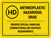 Antineoplastic Hazardous Drug Landscape - Wall Sign Antineoplastic Hazardous Drug Landscape - Wall Sign