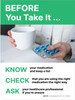 Before You Take It - Know, Check, Ask (Using Medication) Portrait - Wall Sign
