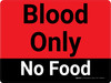 Blood Only No Food Yellow Landscape - Wall Sign Blood Only No Food Yellow Landscape - Wall Sign