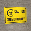 Caution - Chemotherapy Landscape - Wall Sign