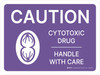 Caution - Cytotoxic Drug Handle With Care Landscape - Wall Sign