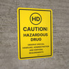 Caution: Hazardous Drug Observe Special Handling Administration And Disposal Requirements Portrait- Wall Sign Caution: Hazardous Drug Observe Special Handling Administration And Disposal Requirements Portrait- Wall Sign