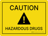 Caution - Hazardous Drugs Landscape - Wall Sign Caution - Hazardous Drugs Landscape - Wall Sign
