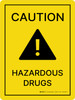 Caution - Hazardous Drugs Portrait - Wall Sign