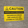 Caution - Hazardous Drugs Are Handled And Stored In This Area Landscape - Wall Sign