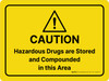 Caution - Hazardous Drugs Are Stored And Compounded In This Area Landscape - Wall Sign Caution - Hazardous Drugs Are Stored And Compounded In This Area Landscape - Wall Sign