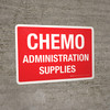 Chemo Administration Supplies Landscape - Wall Sign