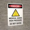 Danger: Medical Gases High Pressure Do Not Enter Portrait - Wall Sign