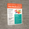 Do I Still Need This Medication? Portrait - Wall Sign