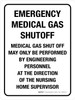 Emergency Medical Gas Shutoff Portrait - Wall Sign Emergency Medical Gas Shutoff Portrait - Wall Sign