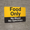 Food Only No Blood No Specimen - Landscape Wall Sign Food Only No Blood No Specimen - Landscape Wall Sign