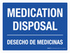 Medication Disposal - Desecho De Medicinas - Bilingual Spanish Landscape - Wall Sign