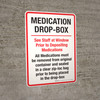 Medication Drop-Box - See Staff at Window Prior to Depositing Portrait - Wall Sign