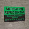 Medication Refrigerator Landscape - Wall Sign Medication Refrigerator Landscape - Wall Sign