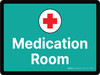 Medication Room Landscape - Wall Sign Medication Room Landscape - Wall Sign