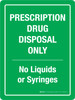 Prescription Drug Disposal Only Portrait - Wall Sign