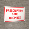 Prescription Drug Drop Box Landscape - Wall Sign Prescription Drug Drop Box Landscape - Wall Sign