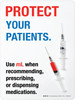 Protect Your Patients - Use mL When Recommending Prescribing Dispensing Medications Portrait - Wall Sign