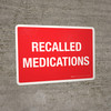 Recalled Medications Landscape - Wall Sign Recalled Medications Landscape - Wall Sign