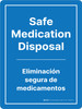 Safe Medication Disposal - Bilingual Spanish Portrait - Wall Sign Safe Medication Disposal - Bilingual Spanish Portrait - Wall Sign