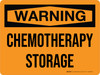 Warning: Chemotherapy Storage Landscape - Wall Sign Warning: Chemotherapy Storage Landscape - Wall Sign