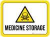 Medicine Storage Rectangular - Floor Sign Medicine Storage Rectangular - Floor Sign