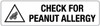 Check For Peanut Allergy - Pharmaceutical Auxiliary Label Check For Peanut Allergy - Pharmaceutical Auxiliary Label