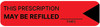 This Prescription May Be Refilled _ Times (Write On) - Pharmaceutical Auxiliary Label This Prescription May Be Refilled _ Times (Write On) - Pharmaceutical Auxiliary Label