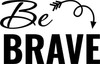 Be Brave - Wall Decor