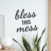Bless This Mess - Wall Decor