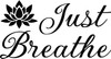 Just Breathe - Wall Decor Just Breathe - Wall Decor