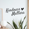 Kindness Matters - Wall Decor