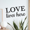 Love Lives Here - Wall Decor Love Lives Here - Wall Decor