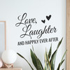 Love, Laughter And Happily Ever After - Wall Decor Love, Laughter And Happily Ever After - Wall Decor