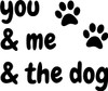 You & Me & The Dog - Wall Decor