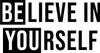 Believe In Yourself (Be You) - Wall Decor Believe In Yourself (Be You) - Wall Decor