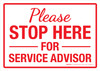 Please Stop Here For Service Advisor Landscape - Wall Sign